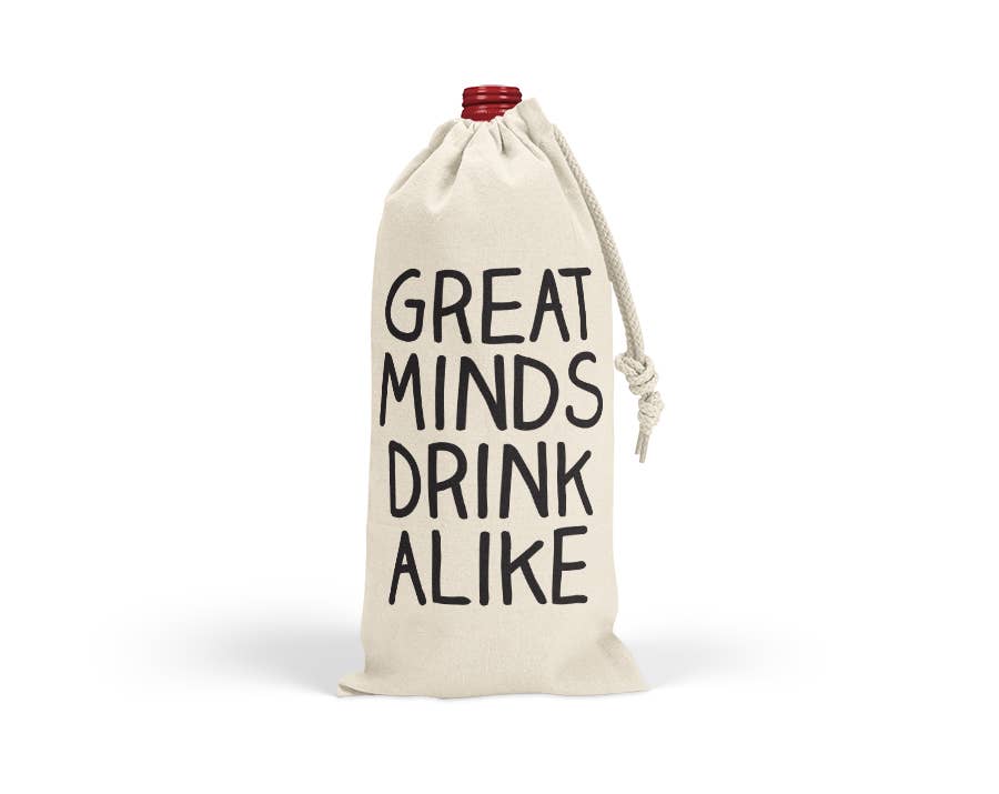 Great Minds Drink Alike Wine Bag