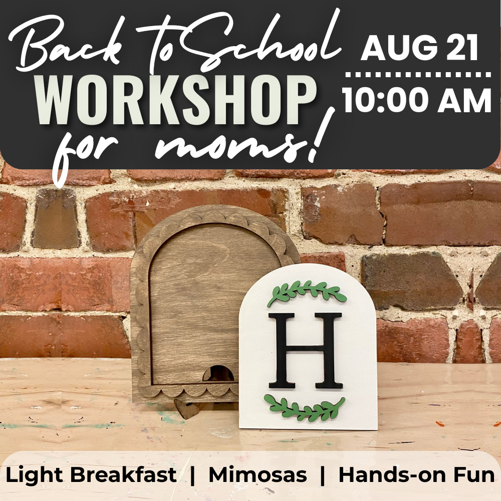 Back to School Workshop | Thurs. Aug. 21