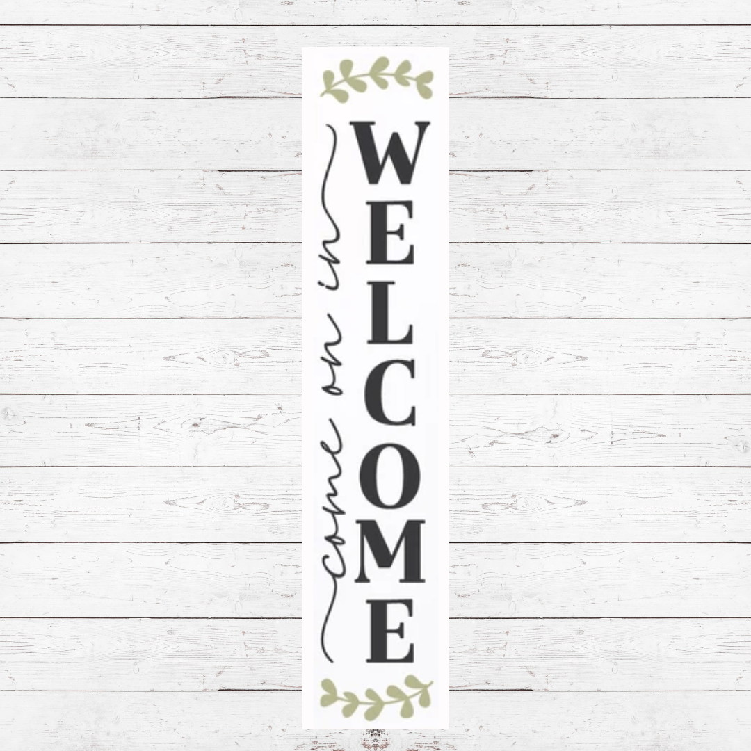 Come On In Porch Sign PS21
