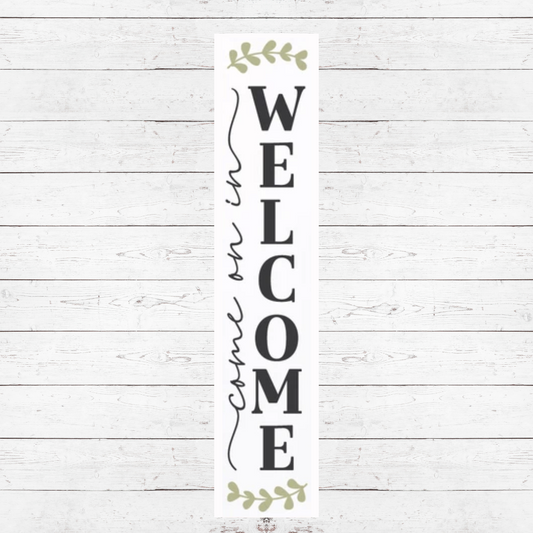 Come On In Porch Sign PS21