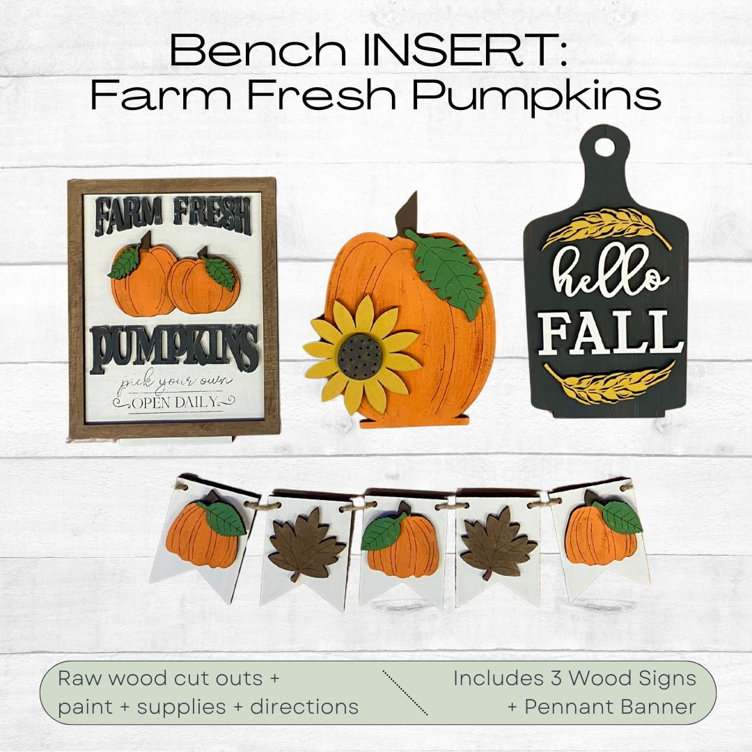 DIY KIT: Farm Fresh Pumpkins INSERT for Interchangeable Bench