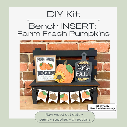DIY KIT: Farm Fresh Pumpkins INSERT for Interchangeable Bench