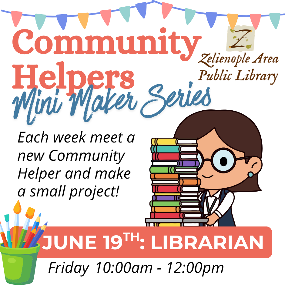 Community Helpers Mini Maker Series: Librarian June 19