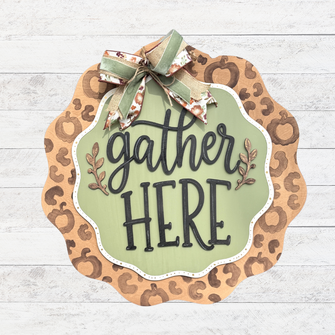 Gather Here Door Hanger