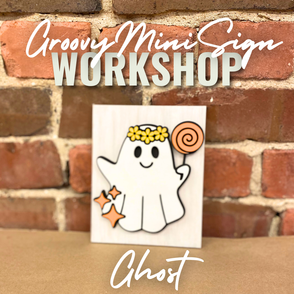 Groovy Mini Sign Workshop | Fri. Oct. 3