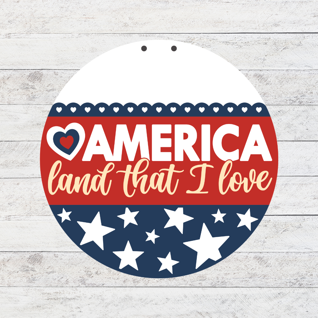 Land That I Love Door Hanger