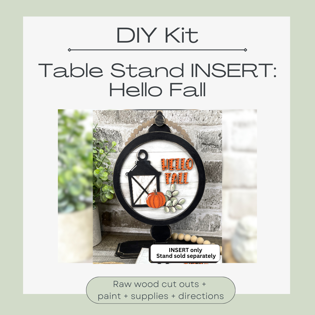 DIY KIT: 'Hello Fall' INSERT for Interchangeable Stand