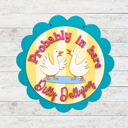 Dilly Dallying Door Hanger