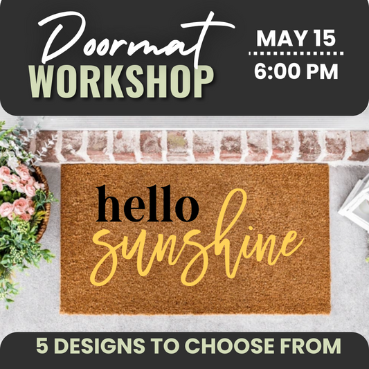 Doormat Workshop | Wed. May 15