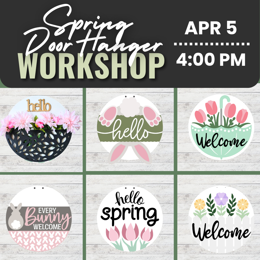 Spring Door Hanger Workshop | Sat. Apr. 5