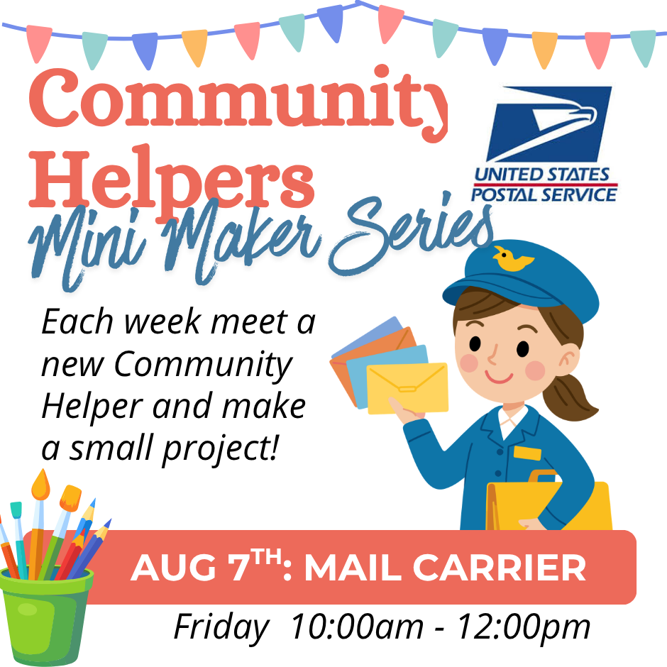 Community Helpers Mini Maker Series: Postal Worker Aug 7