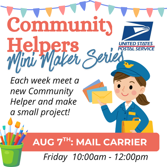 Community Helpers Mini Maker Series: Postal Worker Aug 7