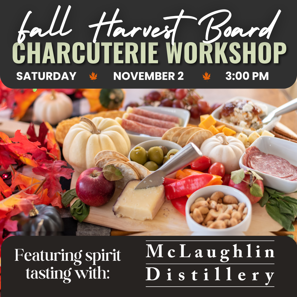 Fall Harvest Board Charcuterie Workshop | Sat. Nov. 2