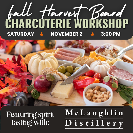 Fall Harvest Board Charcuterie Workshop | Sat. Nov. 2