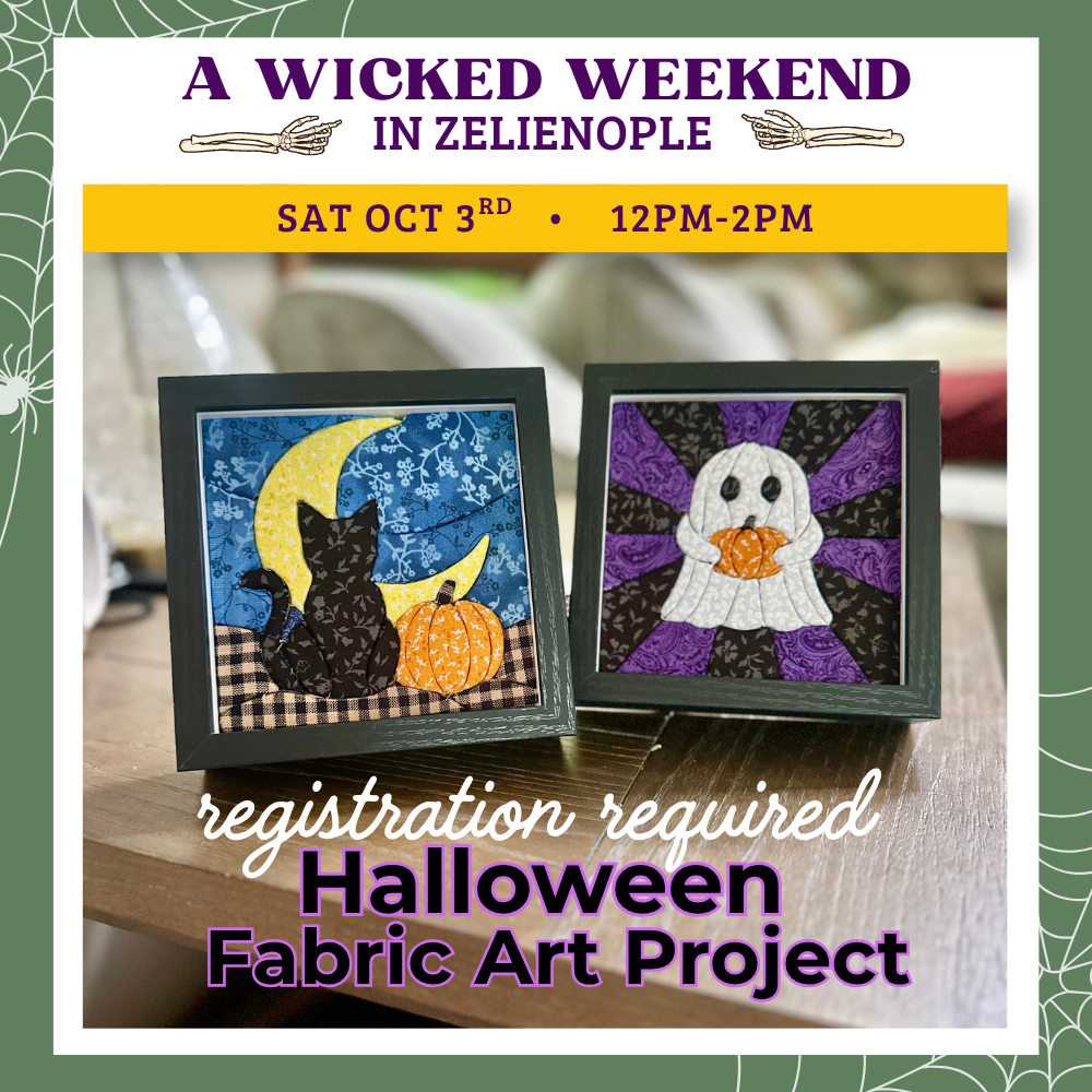 Wicked Weekend | Halloween Fabric Art | Oct 3