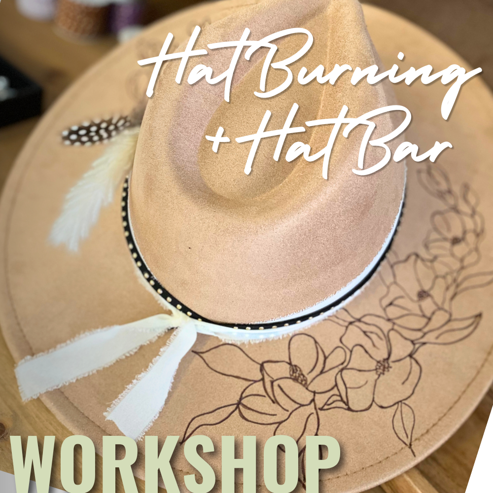 Hat Burning + Hat Bar Workshop | Sat. Sept 12