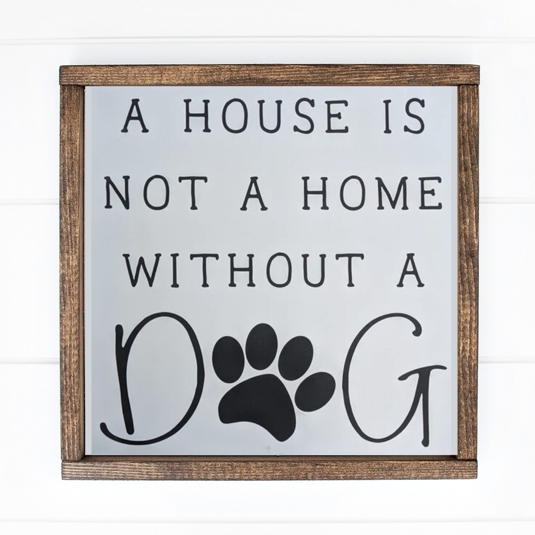 A house is not a home without a dog:  P09