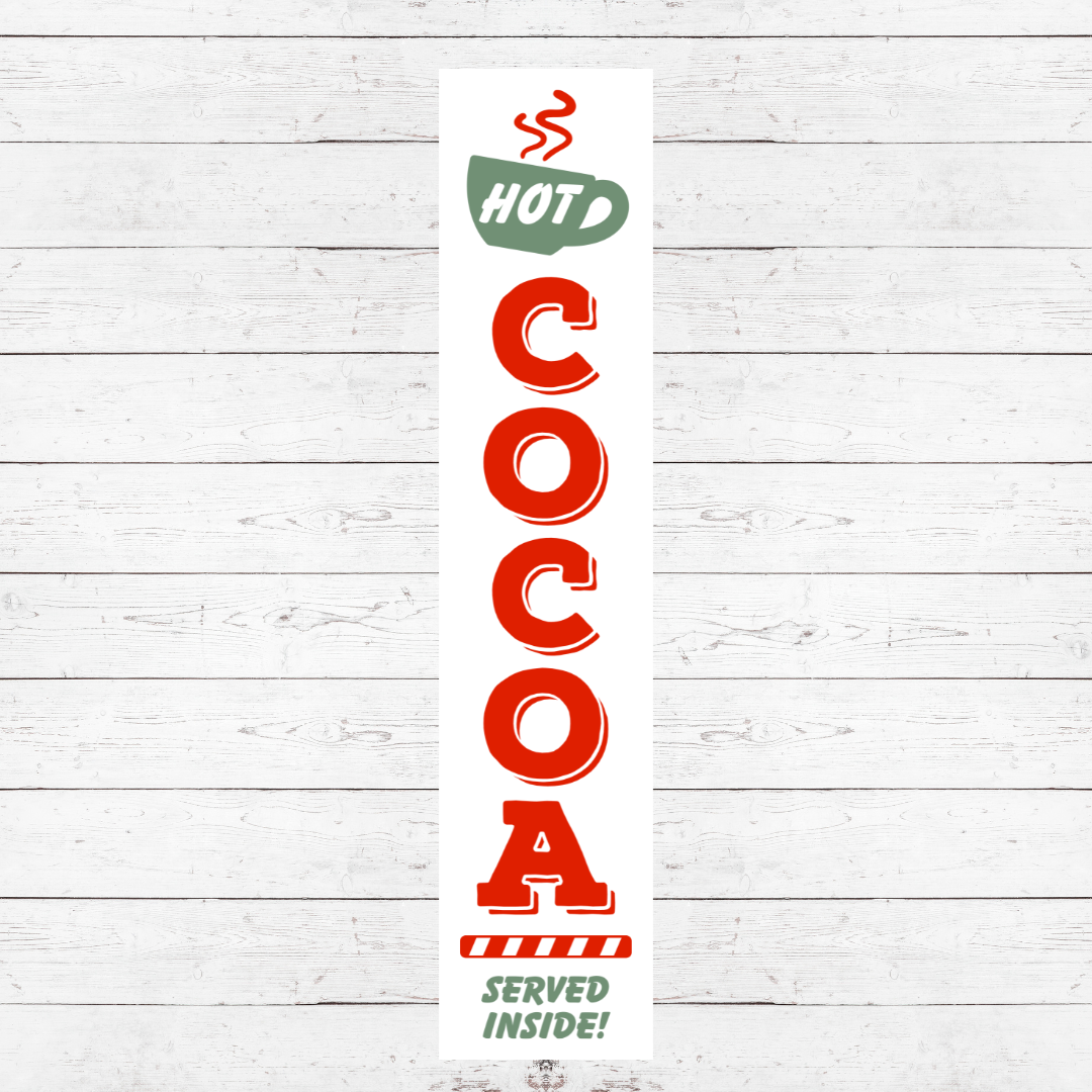 Hot Cocoa Porch Sign PS13