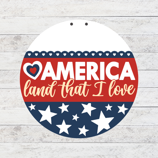 Land That I Love Door Hanger