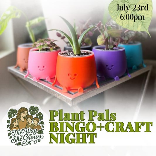 Plant Pals Bingo + Craft Night! | Thurs. July 23
