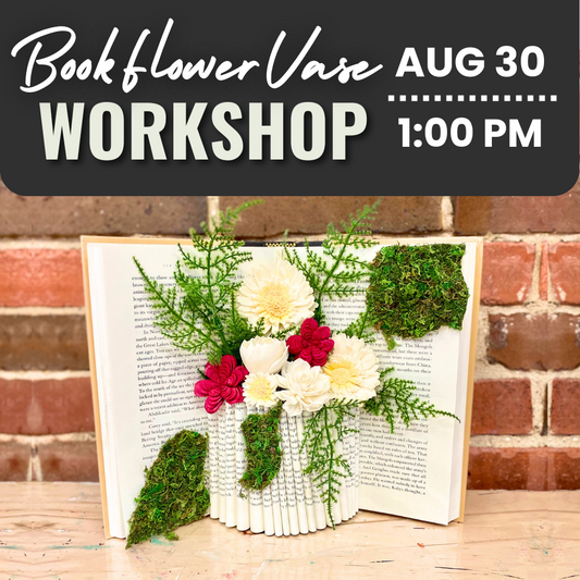 Book Flower Vase Workshop | Sat. Aug. 30