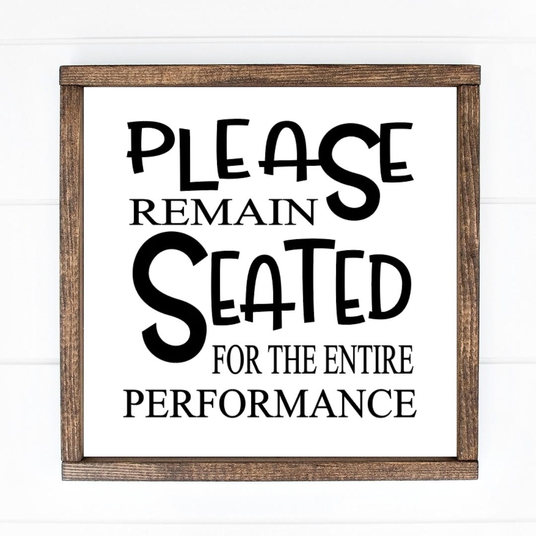 Please remain seated:  B05