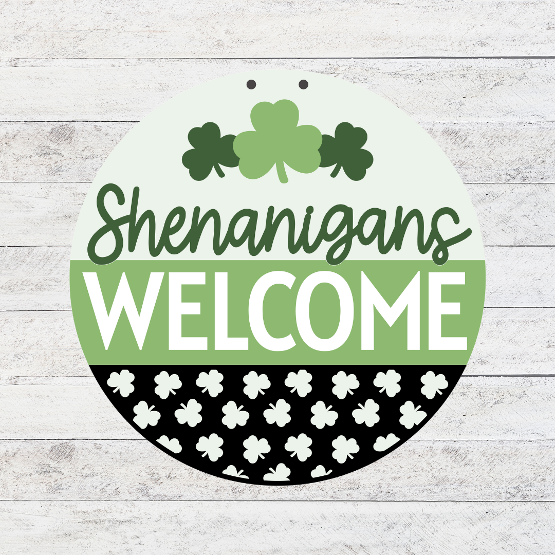 Shenanigans Welcome 3D Door Hanger