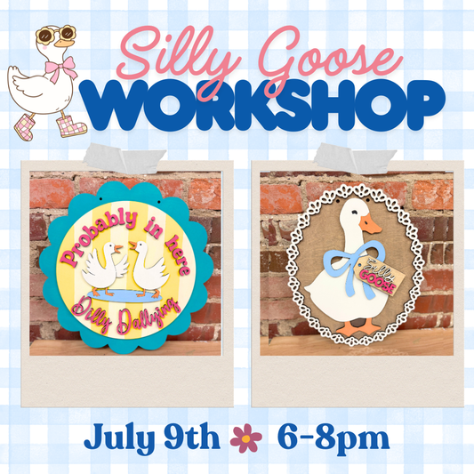 Silly Goose Doorhanger Workshop | Thurs. July 9