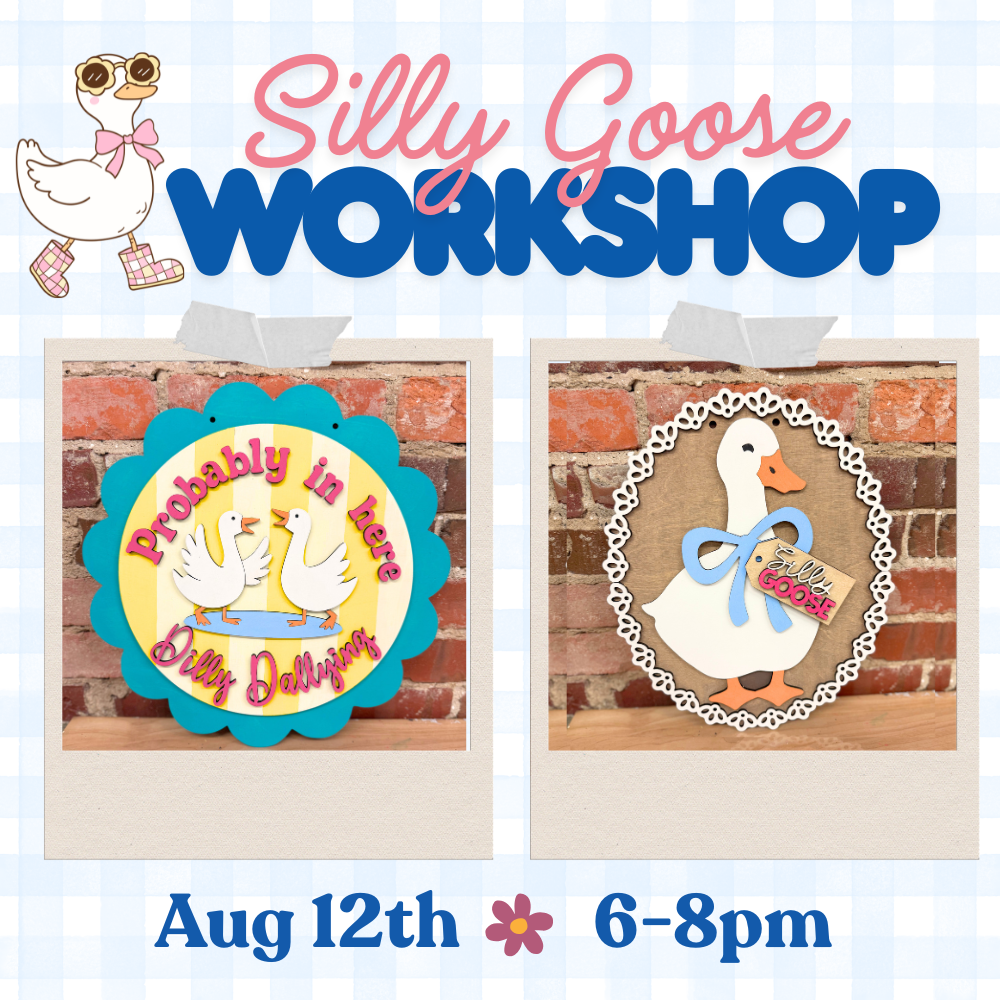 Silly Goose Doorhanger Workshop | Wed. Aug 12