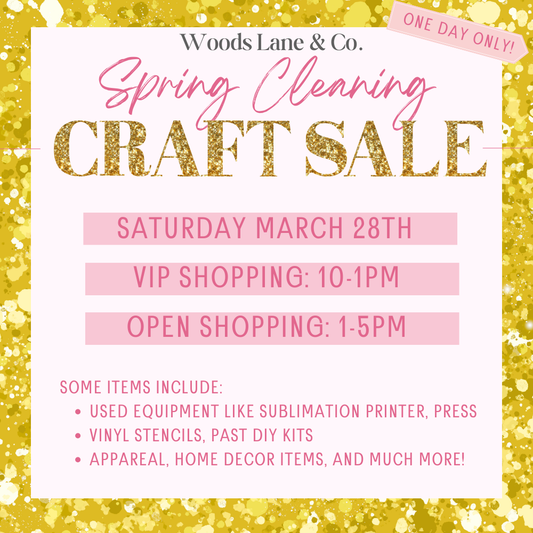 Spring Cleaning Craft SALE! | Sat. Mar. 28