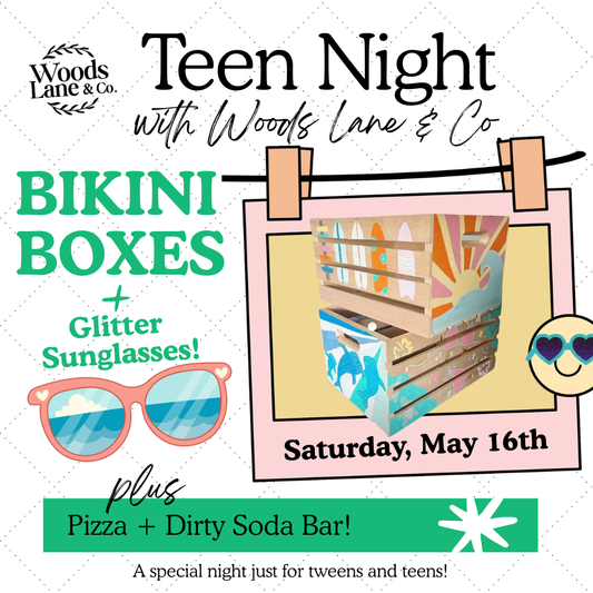 Teen Night: Bikini Boxes! | Fri. June 5