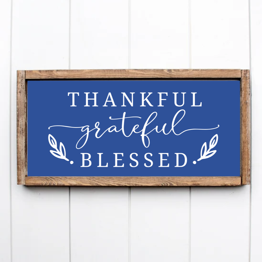 Thankful Grateful Blessed:  FH13