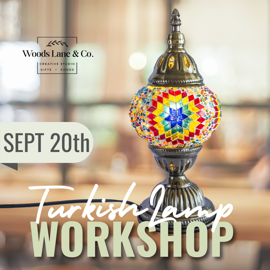 Turkish Lamp Workshop | Sat. Sept 20 | PRIVATE WORKSHOP