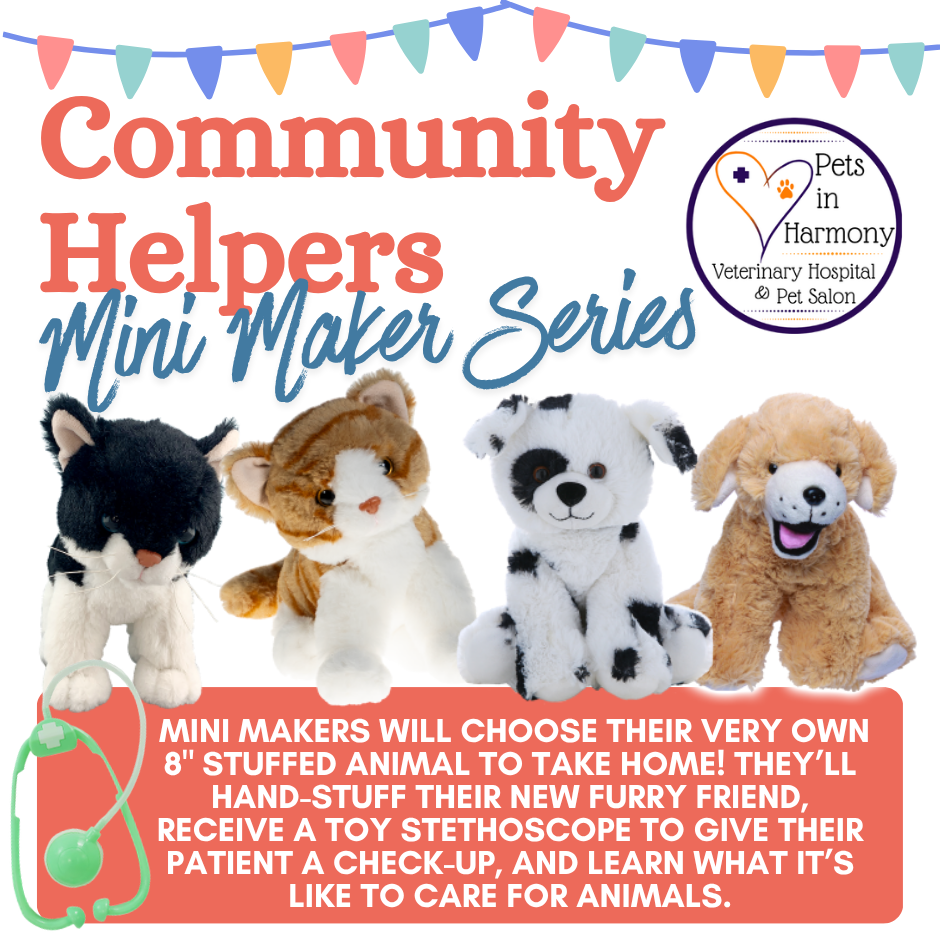 Community Helpers Mini Maker Series: Veterinarian July 24
