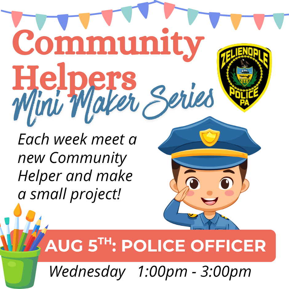 Community Helpers Mini Maker Series: Police Officer Aug 5