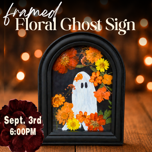 Framed Floral Ghost Sign | Thurs. Sept. 3