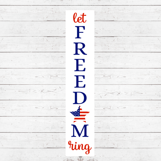 Freedom Ring Porch Sign PS03