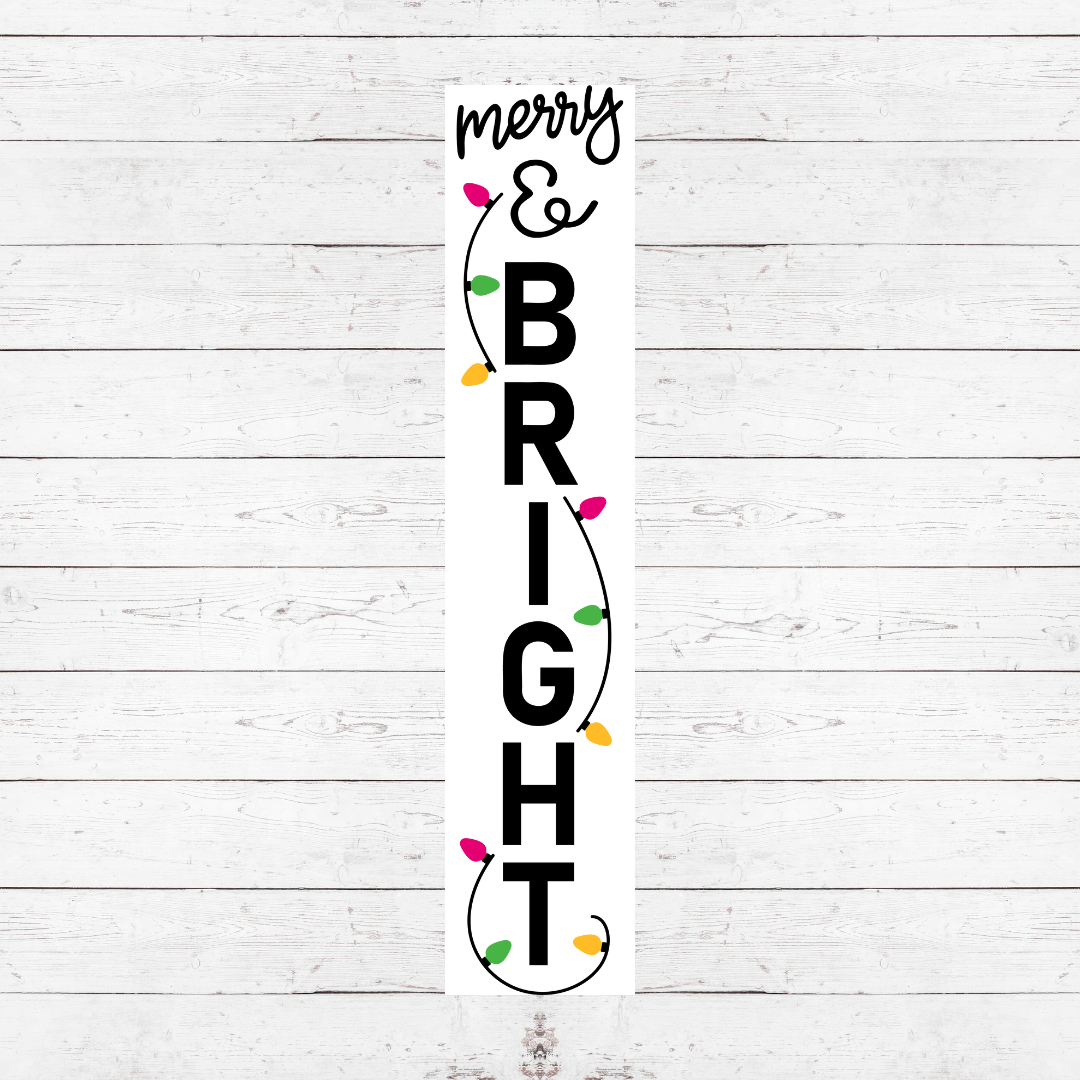 Merry & Bright Porch Sign PS25