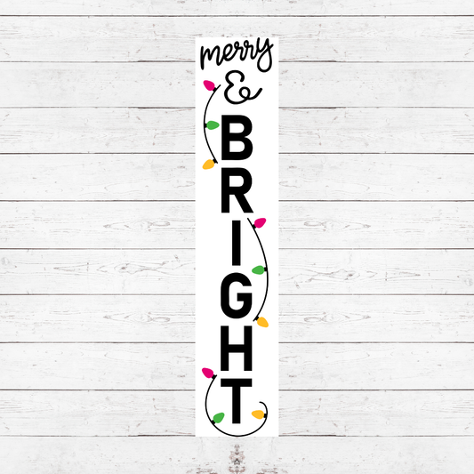 Merry & Bright Porch Sign PS25