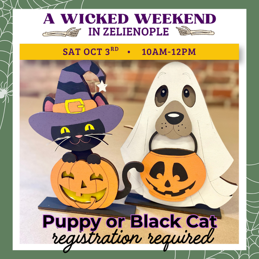 Wicked Weekend | Halloween Puppy or Black Cat | Oct 3